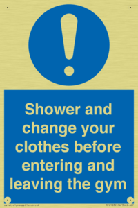 Shower and change your clothes before entering and leaving the gym